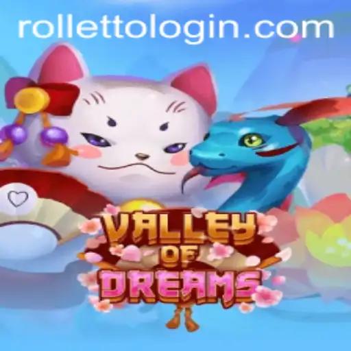 Valley of Dreams: Exploring the Enchanting Realm of Rolleto