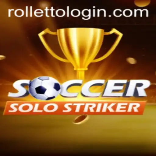 Unveiling SoccerSoloStriker: The Ultimate Rolletto Experience